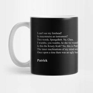 Patrick Quotes From SpongeBob SquarePants Mug